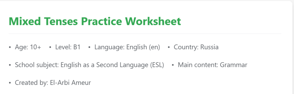Mixed Tenses Practice Worksheet